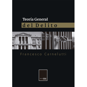 TEORÍA GENERAL DEL DELITO