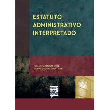 ESTATUTO ADMINISTRATIVO INTERPRETADO ESTATUTO ADMINISTRATIVO INTERPRETADO
