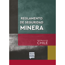 REGLAMENTO DE SEGURIDAD MINERA REGLAMENTO DE SEGURIDAD MINERA