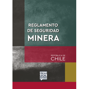 REGLAMENTO DE SEGURIDAD MINERA