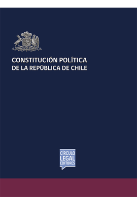 CONSTITUCIÓN POLÍTICA DE LA REPÚBLICA DE CHILE - 2026 CONSTITUCIÓN POLÍTICA DE LA REPÚBLICA DE CHILE - 2026