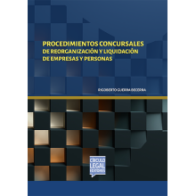PROCEDIMIENTOS CONCURSALES DE REORGANIZACIÓN Y LIQUIDACIÓN DE EMPRESAS Y PERSONAS PROCEDIMIENTOS CONCURSALES DE REORGANIZACIÓN Y LIQUIDACIÓN DE EMPRESAS Y PERSONAS