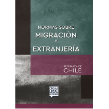 NORMAS SOBRE MIGRACIÓN Y EXTRANJERÍA NORMAS SOBRE MIGRACIÓN Y EXTRANJERÍA