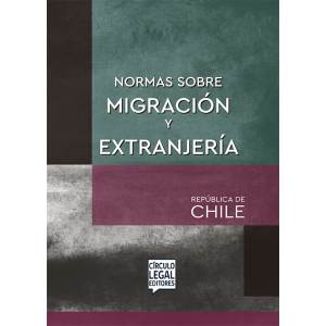 NORMAS SOBRE MIGRACIÓN Y EXTRANJERÍA