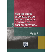 Instalaciones Domiciliarias 5 - NORMAS SOBRE SEGURIDAD DE LAS INSTALACIONES DE CONSUMO DE ENERGÍA ELÉCTRICA