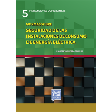 Instalaciones Domiciliarias 5 - NORMAS SOBRE SEGURIDAD DE LAS INSTALACIONES DE CONSUMO DE ENERGÍA ELÉCTRICA Instalaciones Domiciliarias 5 - NORMAS SOBRE SEGURIDAD DE LAS INSTALACIONES DE CONSUMO DE ENERGÍA ELÉCTRICA