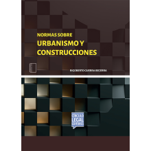 NORMAS SOBRE URBANISMO Y CONSTRUCCIONES