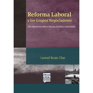 REFORMA LABORAL Y LOS GRUPOS NEGOCIADORES