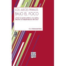 LOS JUECES PENALES BAJO EL FOCO LOS JUECES PENALES BAJO EL FOCO