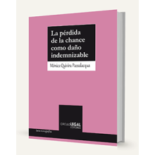 La Perdida de la Chance como Daño Indemnizable La Perdida de la Chance como Daño Indemnizable