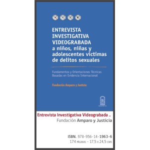 Entrevista investigativa videograbada a niños, niñas y adolescentes víctimas de delitos sexuales